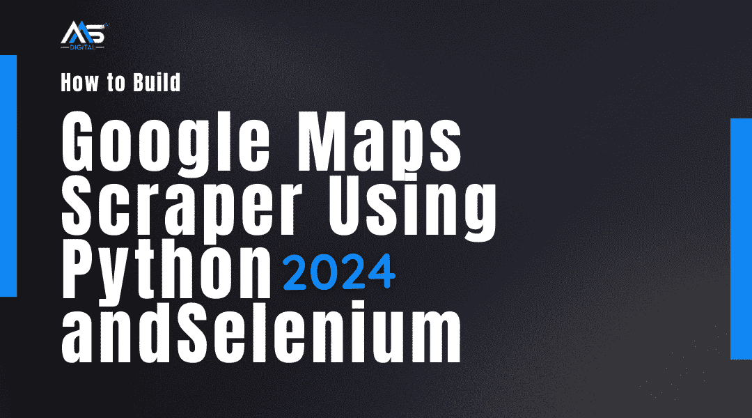 Google-Maps-Scraper-Using-Python-and-Selenium-in-2024